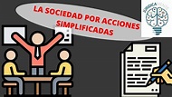 LA SOCIEDAD POR ACCIONES SIMPLIFICADAS - YouTube