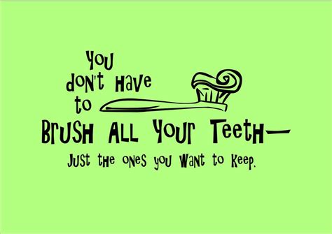 Pin By Pediatric Dentistry Of Frederi On Quotes That Make Us Smile