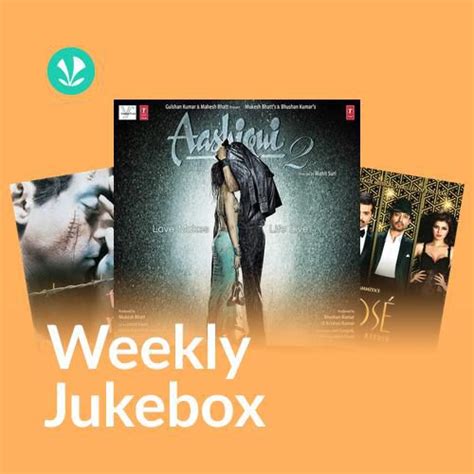 Happy Hours Weekly Jukebox Latest Hindi Songs Online Jiosaavn