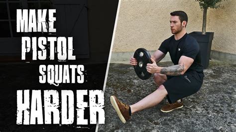 How To Make Pistol Squats Harder Calisthenics Leg Training Youtube