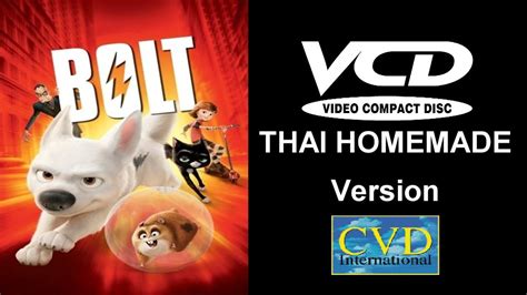 Openingclosing To Bolt 2009 Vcd Thai Homemade Cvd Ver Youtube