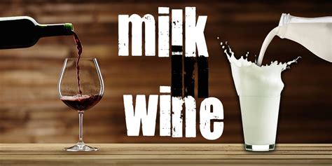 got milk wine does and it s a good thing learn about the benefits of fining agents wine