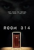 Room 314 (Short 2009) - IMDb