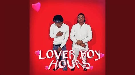 Lover Boy Hours Feat Alfonzo Dox Youtube Music