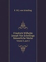 Amazon.com: Friedrich Wilhelm Joseph Von Schellings Sämmtliche Werke ...