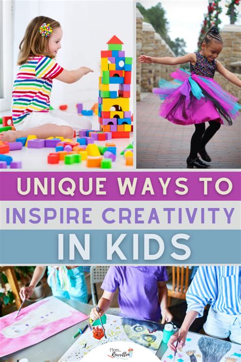 14 Unique Ways To Inspire And Encourage Creativity In Kids