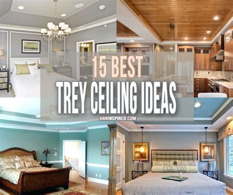 Best Tray Ceiling Ideas Ann Inspired