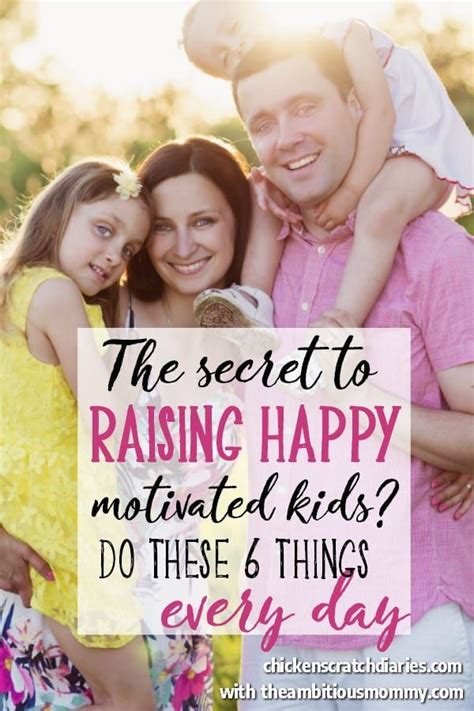 How To Raise Happy Kids Who Are Motivated To Do Their Best Smart
