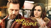 Who Are You People - Movie - Where To Watch