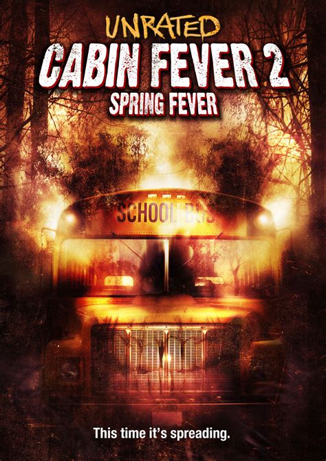 Cabin Fever Spring Fever Moviemanster