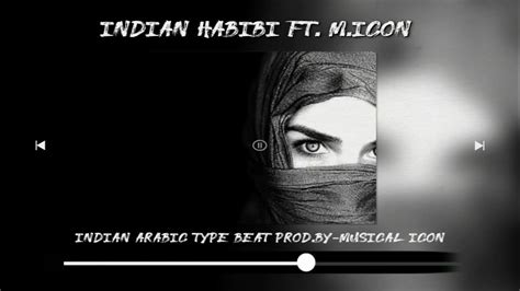 Indian Type Rap Beat Indian Habibi Ft Musicalicon Free For
