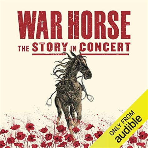 War Horse The Story In Concert Audio Download Michael Morpurgo