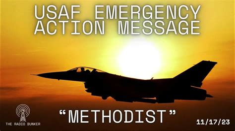 Military Radio Usaf Emergency Action Message Methodist Nov 17th