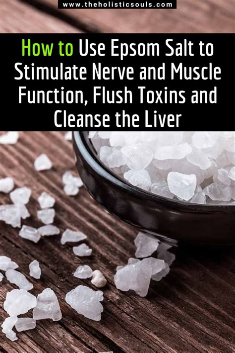 How To Use Epsom Salt To Stimulate Nerve And Muscle Function Flush