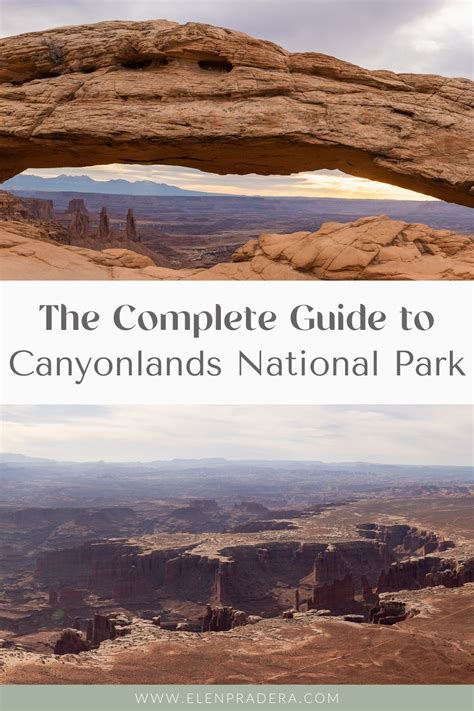The Complete Guide To Visiting Canyonlands National Park In 2021