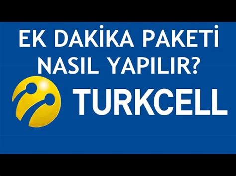 Turkcell Ek Dakika Paketi Nasıl Yapılır YouTube