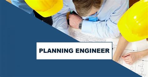 Who Is The Planning Engineer Engineering Management