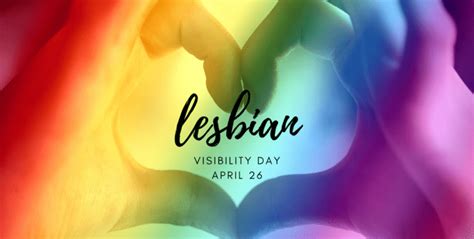 Lesbian Visibility Day Coastal Bend Mom Collective