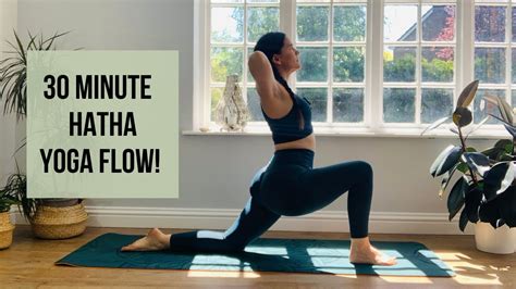30 Minute Hatha Yoga Flow A Mindful Practice Youtube