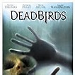 Dead Birds (2004) - IMDb