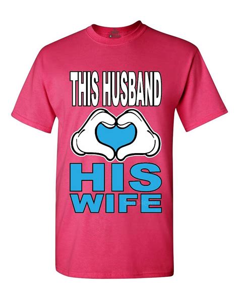 This Husband Loves His Wife T Shirt Super Cute Couple Love Shirts Ebay