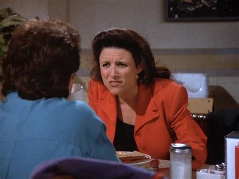 You Were Making Out During Schindlers List Elaine Benes Seinfeld