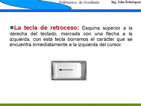 Alarma Empezar Un Acreedor Cual Es La Tecla Retroceso En El Teclado