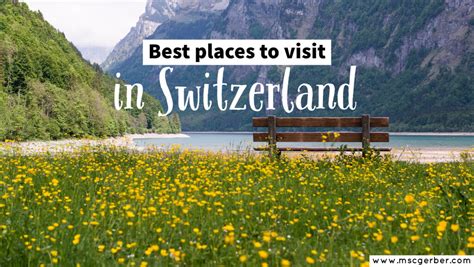 19 Of The Best Places To Visit In Switzerland ⋆ Mscgerber