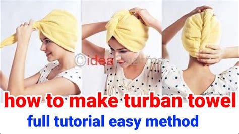 How To Make Turban Towel Diy Turban Towel Wrap Turban Towel For Long