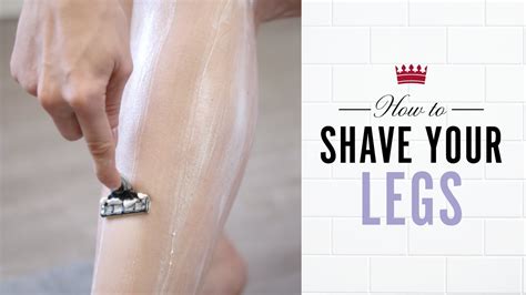 how to shave your legs proper shaving routine with tips on that perfect shave youtube
