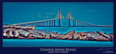 Sunshine Skyway Skyway Bridge Tampa Bay Florida Hdr Photography By