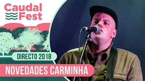 Novedades Carminha Ritmo En La Sangre Directo En Caudal Fest 2018 Youtube
