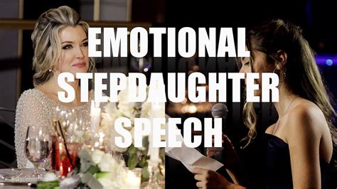 Emotional Stepdaughter Speech To Stepmom Youtube