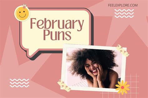 91 February Puns To Heat Up Your Winter Days