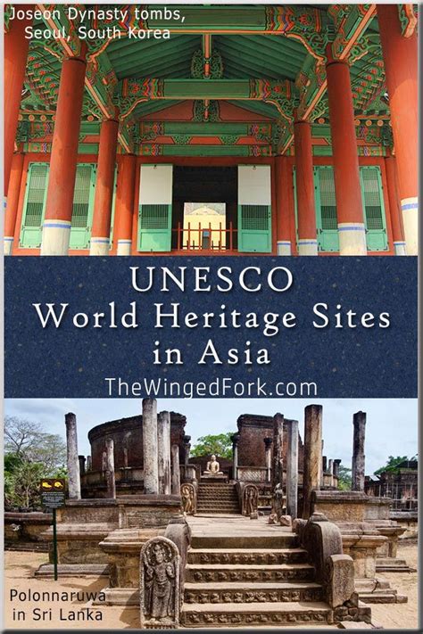 50 Must Visit Unesco World Heritage Sites In Asia World Heritage