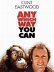 Any Which Way You Can - Full Cast & Crew - TV Guide
