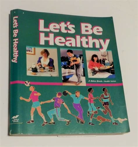 A Beka Lets Be Healthy 8th Grade Ebay