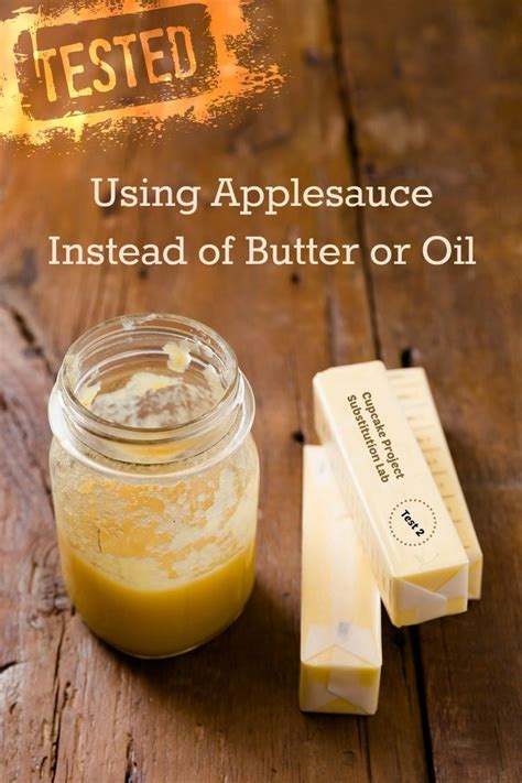 Applesauce Instead Of Butter And Oil Butter Substitute Baking