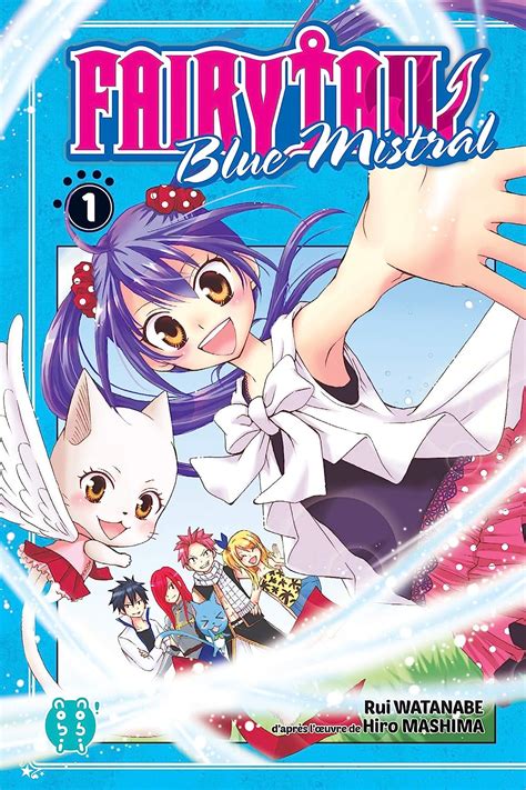 Fairy Tail Blue Mistral T01 Watanabe Rui Mashima Hiro Amazonfr