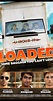 Loaded (2015) - IMDb