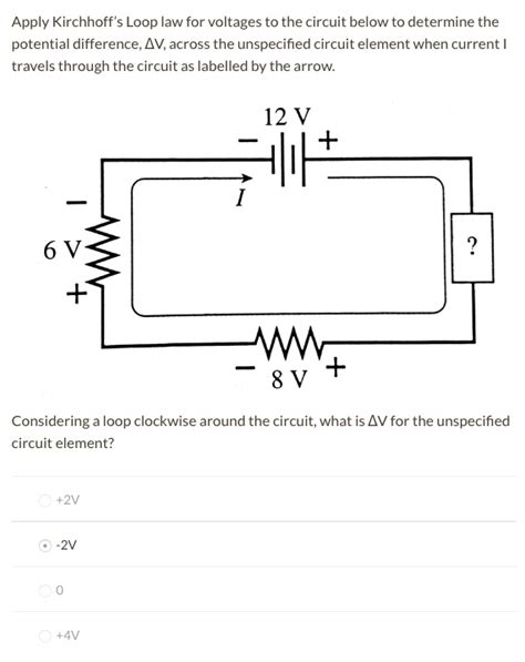 Solvedapply Kirchhoffs Loop Law For Voltages To The Circuit Below To