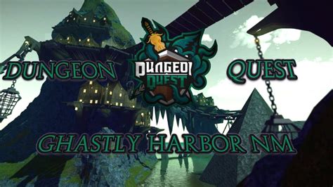 Roblox Dungeon Quest Ghastly Harbor Nightmare Grind For Cosmetics