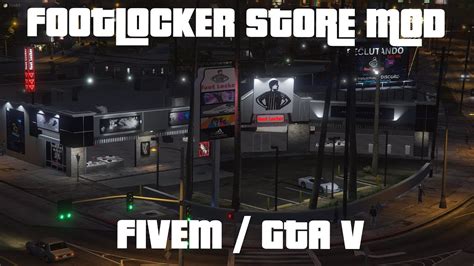 Gta V Fivem Mod Footlocker Store Mlo Custom Map Mods Youtube