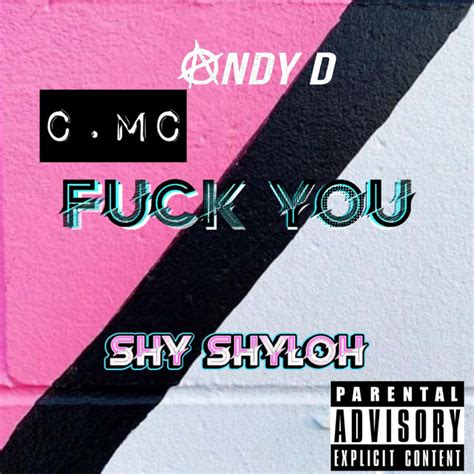 Fuck You Single By Shy Shyloh Spotify