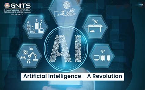 Artificial Intelligence Ai A Revolution G Narayanamma Institute Of Technology And Science