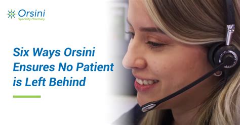 Six Ways Orsini Ensures No Patient Is Left Behind