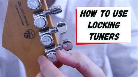 Guide To Using Locking Tuners For Guitar Simple Youtube