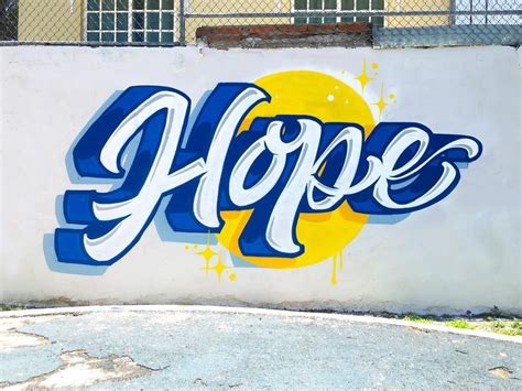 The Word Of The Day Is Hope Graffiti Lettering Calligraffiti