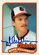 Mark Williamson autographed Baseball Card (Baltimore Orioles, 67) 1989 ...