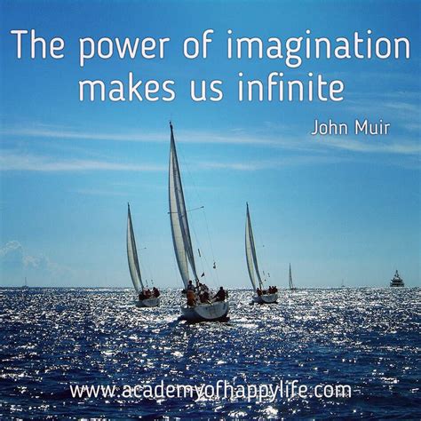 The Power Of Imagination Makes Us Infinite Academy Of Happy Life